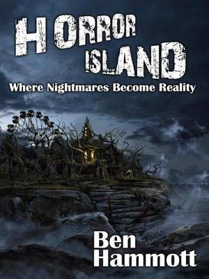 cover image of Horror Island--Where Nightmares Become Reality